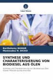 SYNTHESE UND CHARAKTERISIERUNG VON BIODIESEL AUS ÖLEN