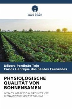 PHYSIOLOGISCHE QUALITÄT VON BOHNENSAMEN - Tejo, Débora Perdigão;Fernandes, Carlos Henrique dos Santos