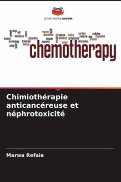 Chimiothérapie anticancéreuse et néphrotoxicité - Refaie, Marwa