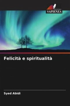 Felicità e spiritualità - Abidi, Syed