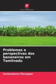 Problemas e perspectivas dos bananeiros em Tamilnadu