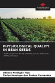 PHYSIOLOGICAL QUALITY IN BEAN SEEDS