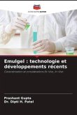 Emulgel : technologie et développements récents