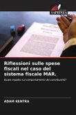 Riflessioni sulle spese fiscali nel caso del sistema fiscale MAR.