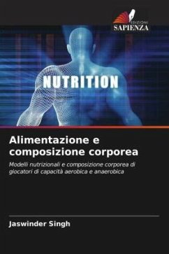 Alimentazione e composizione corporea - Singh, Jaswinder