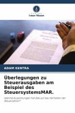 Überlegungen zu Steuerausgaben am Beispiel des SteuersystemsMAR.