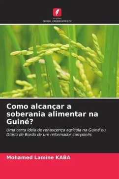 Como alcançar a soberania alimentar na Guiné? - KABA, Mohamed Lamine