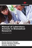 Manual of Laboratory Animals in Biomedical Research