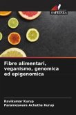 Fibre alimentari, veganismo, genomica ed epigenomica