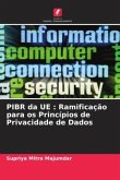 PIBR da UE : Ramificação para os Princípios de Privacidade de Dados