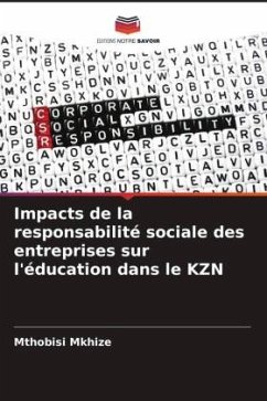 Impacts de la responsabilité sociale des entreprises sur l'éducation dans le KZN - Mkhize, Mthobisi