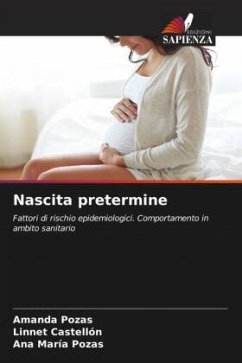 Nascita pretermine - Pozas, Amanda;Castellón, Linnet;Pozas, Ana María