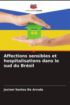 Affections sensibles et hospitalisations dans le sud du Brésil - Santos De Arruda, Jocinei