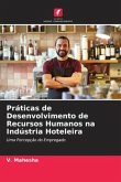 Práticas de Desenvolvimento de Recursos Humanos na Indústria Hoteleira