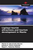 Ligüiqui tourist attractions and tourism development in Manta