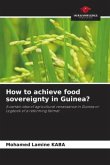 How to achieve food sovereignty in Guinea?