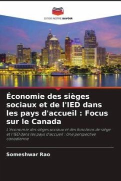 Économie des sièges sociaux et de l'IED dans les pays d'accueil : Focus sur le Canada - Rao, Someshwar