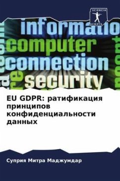 EU GDPR: ratifikaciq principow konfidencial'nosti dannyh - Mitra Madzhumdar, Supriq