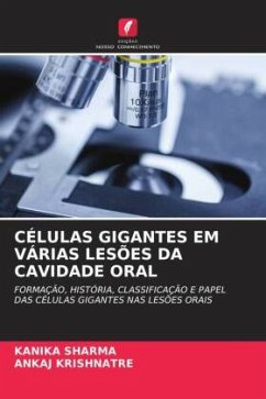 CÉLULAS GIGANTES EM VÁRIAS LESÕES DA CAVIDADE ORAL - Sharma, Kanika;KRISHNATRE, ANKAJ