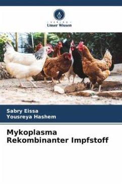 Mykoplasma Rekombinanter Impfstoff - Eissa, Sabry;Hashem, Yousreya