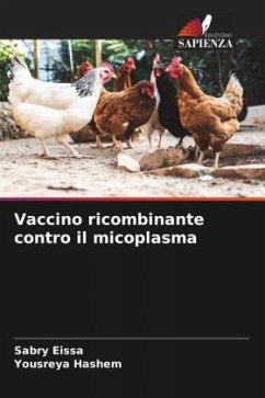 Vaccino ricombinante contro il micoplasma - Eissa, Sabry;Hashem, Yousreya