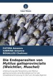 Die Endoparasiten von Mytilus galloprovincialis (Weichtier, Muschel)