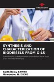 SYNTHESIS AND CHARACTERIZATION OF BIODIESELS FROM OILS