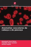 Anomalias vasculares da cabeça e do pescoço