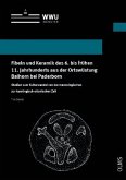 Fibeln und Keramik des 6. bis frühen 11. Jahrhunderts aus der Ortswüstung Balhorn bei Paderborn