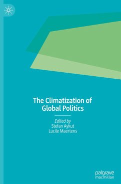 The Climatization of Global Politics