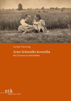 Arno Schmidts Juvenilia (eBook, PDF) - Flemming, Günther