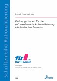 Ordnungsrahmen für die softwarebasierte Automatisierung administrativer Prozesse (eBook, PDF)