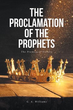 The Proclamation of the Prophets (eBook, ePUB) - Williams, G. A.