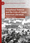 Exceptional Violence and the Crisis of Classic American Literature (eBook, PDF)