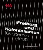 Freiburg und Kolonialismus