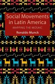 Social Movements in Latin America (eBook, ePUB) Social Movements in Latin America (eBook, ePUB)