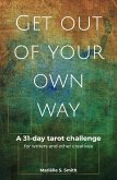 Get Out of Your Own Way (Tarot for Creatives) (eBook, ePUB)