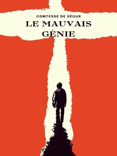 Le Mauvais Génie (eBook, ePUB) - Ségur, Comtesse de