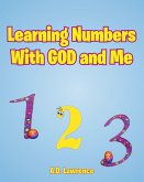 Learning Numbers With GOD and Me (eBook, ePUB)