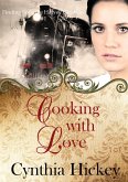 Cooking With Love (Finding Love the Harvey Girl Way) (eBook, ePUB)