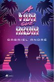 A vida que ardia (eBook, ePUB)