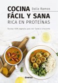 Cocina fácil y sana rica en proteínas (eBook, ePUB)