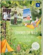 Sommer im Wald und anderswo - Bild 1