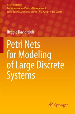 Petri Nets for Modeling of Large Discrete Systems - Davidrajuh, Reggie