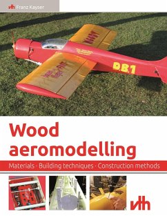 Wood aeromodelling (eBook, ePUB) - Kayser, Franz