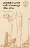 British literature and archaeology, 1880-1930 (eBook, ePUB)