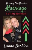 Raising the Bar in Marriage (eBook, ePUB)