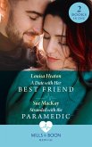 A Date With Her Best Friend / Stranded With The Paramedic: A Date with Her Best Friend / Stranded with the Paramedic (Mills & Boon Medical) (eBook, ePUB)