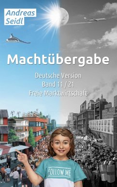 Machtübergabe - Freie Marktwirtschaft - Seidl, Andreas