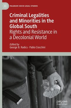 Criminal Legalities and Minorities in the Global South